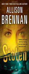 Stolen by Allison Brennan Paperback Book