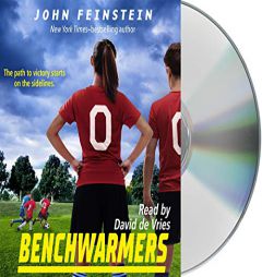 Benchwarmers (The Benchwarmers Series) by John Feinstein Paperback Book