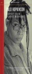 Report from Planet Midnight (Outspoken Authors) by Nalo Hopkinson Paperback Book