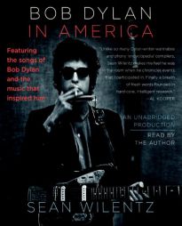 Bob Dylan in America by Sean Wilentz Paperback Book