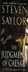 The Judgment of Caesar (A Novel of Ancient Rome) by Steven Saylor Paperback Book