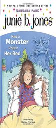 Junie B. Jones Has a Monster Under Her Bed (Junie B. Jones, No. 8) by Barbara Park Paperback Book