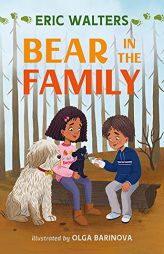Bear in the Family (Orca Echoes) by Eric Walters Paperback Book