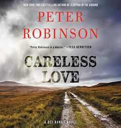 Careless Love: A DCI Banks Novel: The Inspector Banks Mysteries by Peter Robinson Paperback Book