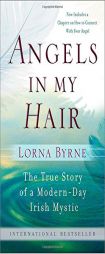 Angels in My Hair by Lorna Byrne Paperback Book
