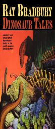 Dinosaur Tales by Ray Bradbury Paperback Book