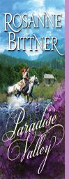 Paradise Valley by Rosanne Bittner Paperback Book