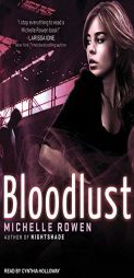 Bloodlust (Nightshade) by Michelle Rowen Paperback Book