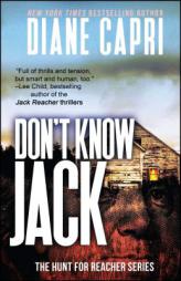 Don't Know Jack: The Hunt for Jack Reacher Series by Diane Capri Paperback Book