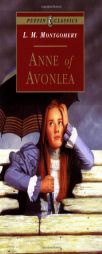 Anne of Avonlea (Anne of Green Gables) by Lucy Maud Montgomery Paperback Book
