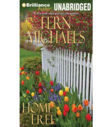 Home Free (Sisterhood Series) by Fern Michaels Paperback Book