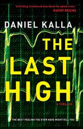 The Last High by Daniel Kalla Paperback Book