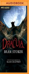 Dracula: A Full-Cast Audio Drama by Bram Stoker Paperback Book