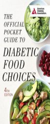 The Official Pocket Guide to Diabetic Food Choices by American Diabetes Association Ada Paperback Book