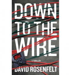 Down To The Wire by David Rosenfelt Paperback Book