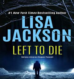 Left to Die (Selena Alvarez/Regan Pescoli) by Lisa Jackson Paperback Book