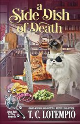 A Side Dish of Death by T. C. Lotempio Paperback Book