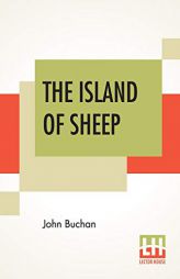 The Island Of Sheep by John Buchan Paperback Book