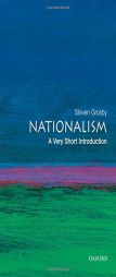 Nationalism: A Very Short Introduction by Steven Elliott Grosby Paperback Book