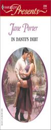 In Dante's Debt  (The Galvan Brides) by Jane Porter Paperback Book