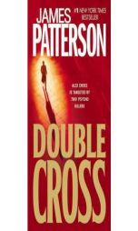 Double Cross (Alex Cross Novels) by James Patterson Paperback Book