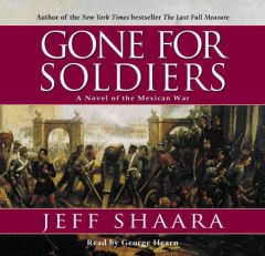 Gone for Soldiers by Jeff Shaara Paperback Book