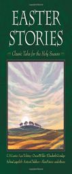 Easter Stories: Classic Tales for the Holy Season by C. S. Lewis Paperback Book