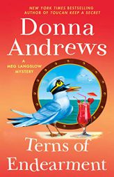 Terns of Endearment: A Meg Langslow Mystery by Donna Andrews Paperback Book