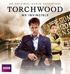 Torchwood: Mr. Invincible: A Torchwood Audio Original (BBC Audio) by Mark Morris Paperback Book