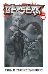 Berserk Volume 40 by Kentaro Miura Paperback Book