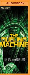 The Dueling Machine by Ben Bova Paperback Book