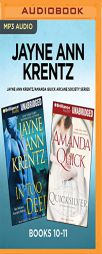 Jayne Ann Krentz/Amanda Quick Arcane Society Series: Books 10-11: In Too Deep & Quicksilver by Jayne Ann Krentz Paperback Book