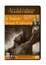 A Voice from Calvary/Fulton Sheen by Fulton J. Sheen Paperback Book