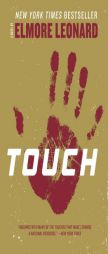 Touch: A Novel by Elmore Leonard Paperback Book