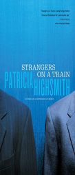 Strangers on a Train by Patricia Highsmith Paperback Book