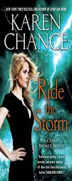 Ride the Storm: A Cassie Palmer Novel by Karen Chance Paperback Book