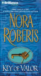 Key of Valor (Key Trilogy) by Nora Roberts Paperback Book