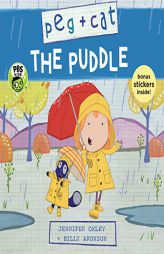 Peg + Cat: The Puddle by Jennifer Oxley Paperback Book