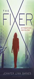 The Fixer by Jennifer Lynn Barnes Paperback Book