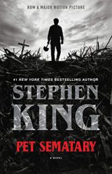 Pet Sematary: A Novel by Stephen King Paperback Book