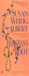 Hangman's Root (China Bayles Mystery) by Susan Wittig Albert Paperback Book