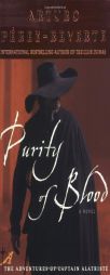 Purity of Blood by Arturo Perez-Reverte Paperback Book