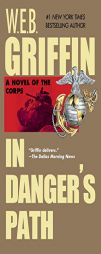 In Danger's Path: Corps 08 (Corps) by W. E. B. Griffin Paperback Book