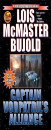 Captain Vorpatril's Alliance (Miles Vorkosigan Series) by Lois McMaster Bujold Paperback Book