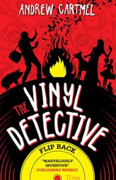 The Vinyl Detective - Flip Back: Vinyl Detective by Andrew Cartmel Paperback Book