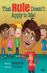 But That Rule Doesn't Apply to Me (Responsible Me!) by Julia Cook Paperback Book