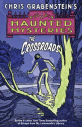 The Crossroads by Chris Grabenstein Paperback Book