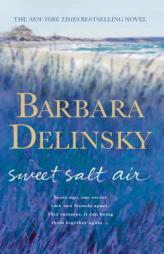 Sweet Salt Air: A Novel by Barbara Delinsky Paperback Book