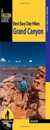 Best Easy Day Hikes Grand Canyon National Park by Ben Adkison Paperback Book