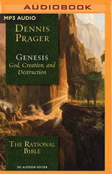 The Rational Bible: Genesis by Dennis Prager Paperback Book